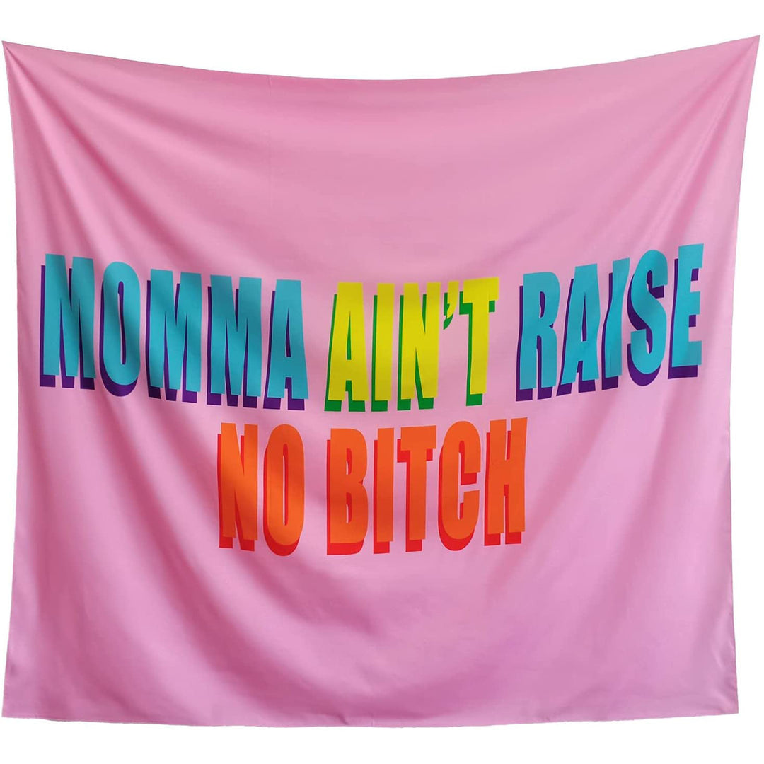 VibeCore Momma Ain't Raise No Bitch Tapestry Material Product View